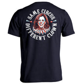 Same Circus Different Clown T-Shirt